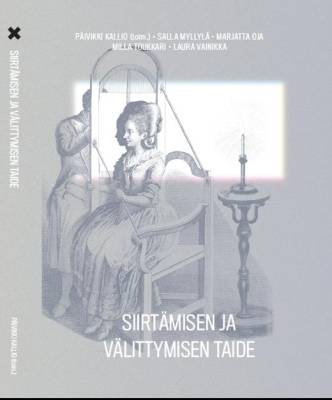 Siirtämisen ja välittymisen taide