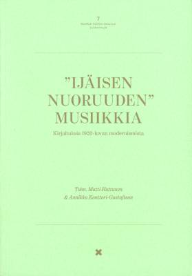 "Ijäisen nuoruuden" musiikkia