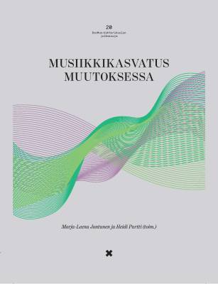 Musiikkikasvatus muutoksessa