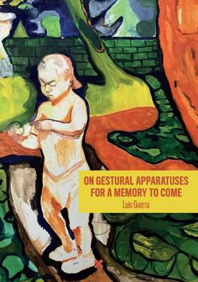 On gestural apparatuses for a memory to come