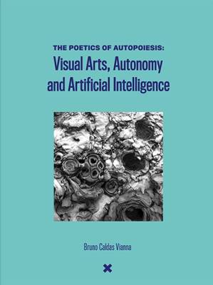 The poetics of autopoiesis