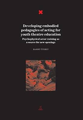 Developing embodied pedagogies of acting for youth theatre education