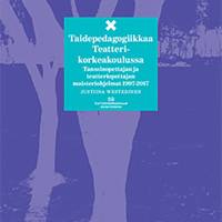 Taidepedagogiikkaa Teatterikorkeakoulussa