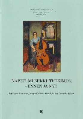 Naiset, musiikki, tutkimus – ennen ja nyt