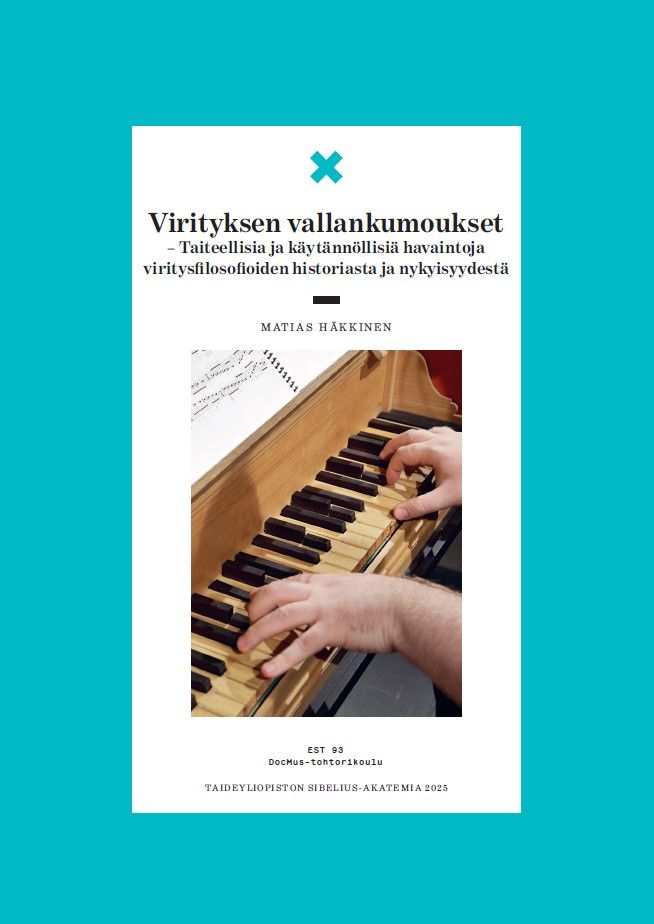 Virityksen vallankumoukset – Taiteellisia ja käytännöllisiä havaintoja viritysfilosofioiden historiasta ja nykyisyydestä