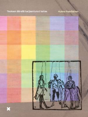 Teoksen äärellä harjaantunut katse